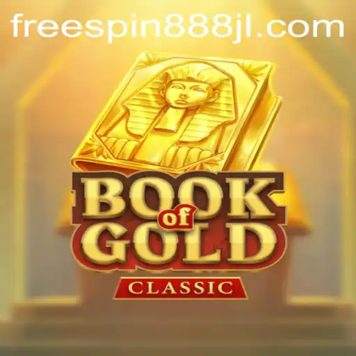 Discover the Excitement of BookOfGoldClassic with FREESPIN888