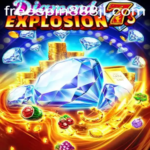 DiamondExplosion7s: A Thrilling Explosive Adventure Awaits