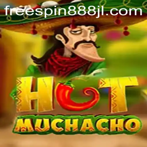 Explore the Exciting World of HotMuchacho Featuring FREESPIN888