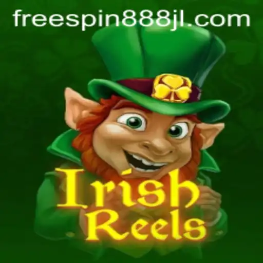 Unlock the Magic of IrishReels with FREESPIN888